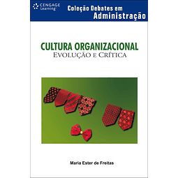 Cultura Organizacional Evoluçao E Crítica
