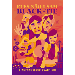 Eles Não Usam Black tie