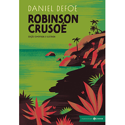 Robinson Crusoé Edição Comentada E Ilustrada