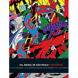 27a Bienal De São Paulo Seminários