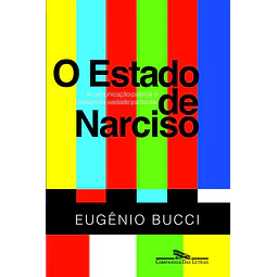 O Estado De Narciso