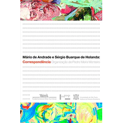 Mário De Andrade E Sérgio Buarque De Holanda