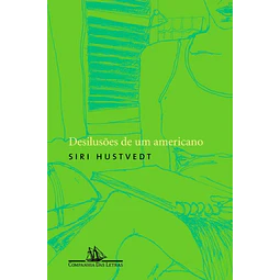 Desilusões De Um Americano