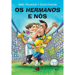 Os Hermanos E Nós