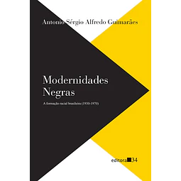 Modernidades Negras A Formaçao Racial Brasileira 1930 197