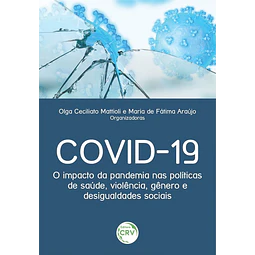 Covid19 O Impacto Da Pandemia Nas Políticas De Saúde Vio
