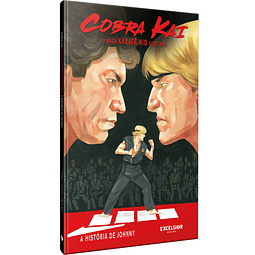 Cobra Kai A Saga Karate Kid Continua A História De Joh