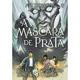 Magisterium A Máscara De Prata vol 4 