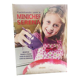 Cozinhando Com A Minichef Serena