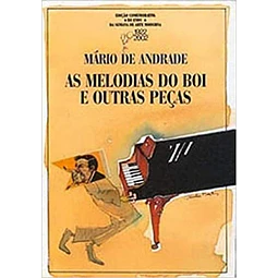 Melodias Do Boi E Outras Pecas As