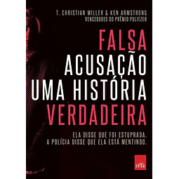 Falsa Acusaçao Uma História Verdadeira