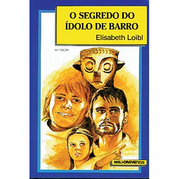 O Segredo Do Ídolo De Barro