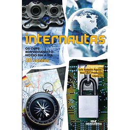 Internautas Os Chips Reinventando O Nosso Dia A Dia