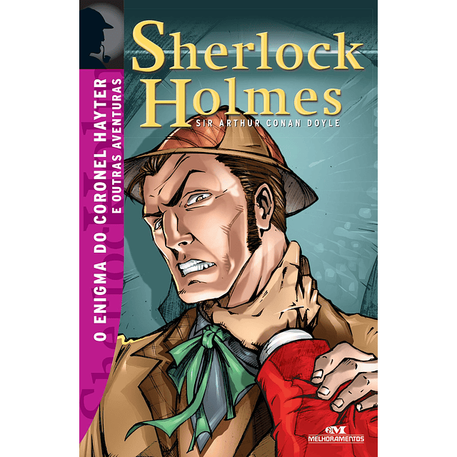 Sherlock Holmes O Enigma Do Coronel Hayter E Outras Aventur