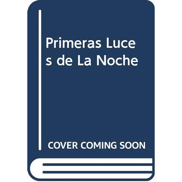 Libro PRIMERAS LUCES DE LA NOCHE De Bagnera Diego GALERNA