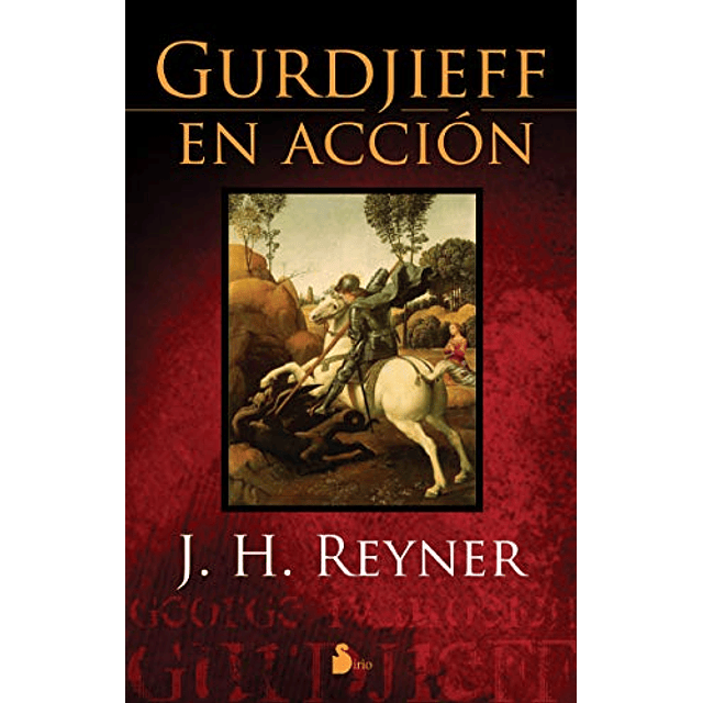 Libro GURDJIEFF EN ACCION De Reyner J H SIRIO