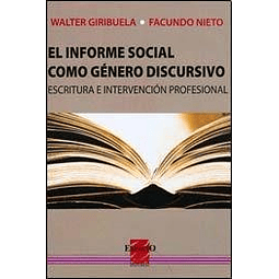 Libro INFORME SOCIAL COMO GENERO DISCURSIVO ESCRITURA E INTE