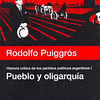 Libro PUEBLO Y OLIGARQUIA HISTORIA CRITICA DE LOS PARTIDOS P