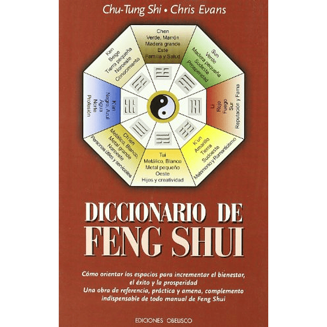 Libro DICCIONARIO DE FENG SHUI De CHRIS EVANS CHU TUNG SHI O