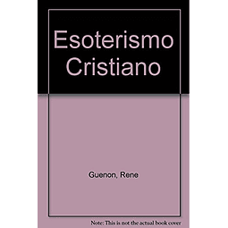 Libro ESOTERISMO CRISTIANO LOS TEMPLARIOS EL GRIAL DANTE De 