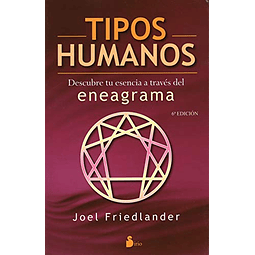 Libro Tipos Humanos Descubre Tu Esencia A Traves Del Eneagra