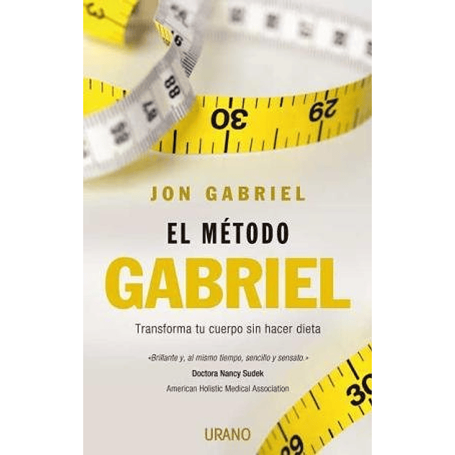 Libro Metodo Gabriel Transforma Tu Cuerpo Sin Hacer Dieta 