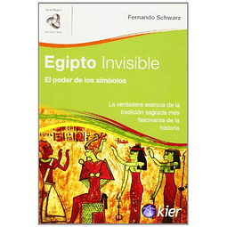 Libro Egipto Invisible coleccion Infinito Schwarz Fernan