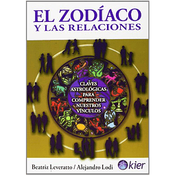 Libro EL ZODIACO Y LAS RELACIONES De BEATRIZ LEVERATTO ALEJ