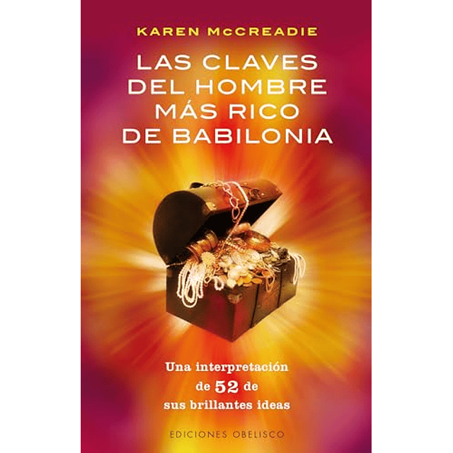 Libro Claves Del Hombre Mas Rico De Babilonia Una Interpreta