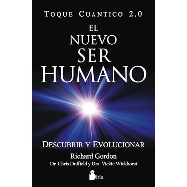 Libro Nuevo Ser Humano Descubrir Y Evolucionar Toque Cuantic