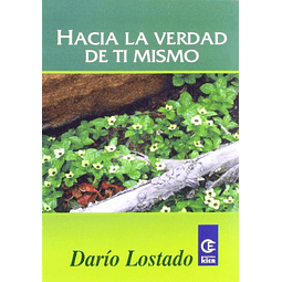Libro Hacia La Verdad De Ti Mismo De Lostado Dario KIER