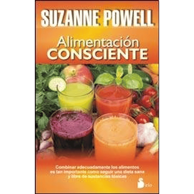 Libro ALIMENTACION CONSCIENTE COMBINAR ADECUADAMENTE LOS ALI