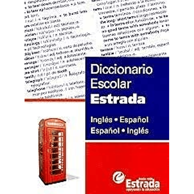Libro DICCIONARIO ESTRADA ESCOLAR INGLES ESPAÑOL ESPAÑOL ING