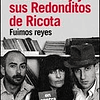 Libro PATRICIO REY Y SUS REDONDITOS DE RICOTA FUIMOS REYES R