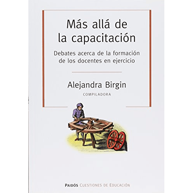 Libro MAS ALLA DE LA CAPACITACION DEBATES ACERCA DE LA FORMA
