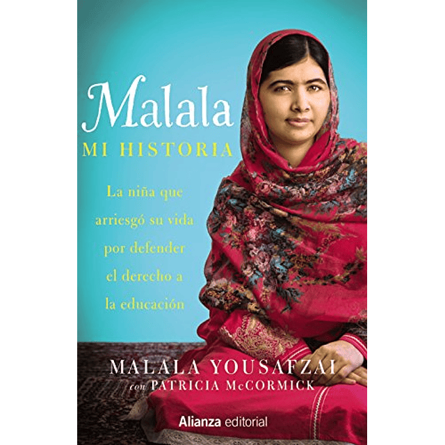 Libro MALALA MI HISTORIA De Yousafzai Malala ALIANZA