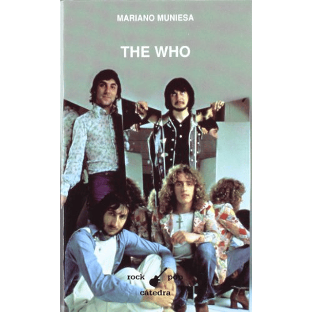 Libro THE WHO De MARIANO MUNIESA CATEDRA