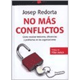 Libro NO MAS CONFLICTOS COMO RESOLVER TENSIONES DIFERENCIAS 