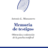 Libro Memoria De Testigos Obtencion Y Valoracion De La Prueb