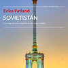 Libro Sovietistán Un viaje por las repúblicas de Asia Centra