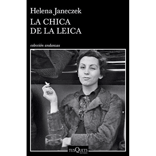 Libro La Chica de la Leica De Helena Janeczek PLANETA