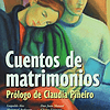 Libro Cuentos De Matrimonios prologo De Claudia Piñeiro Vv