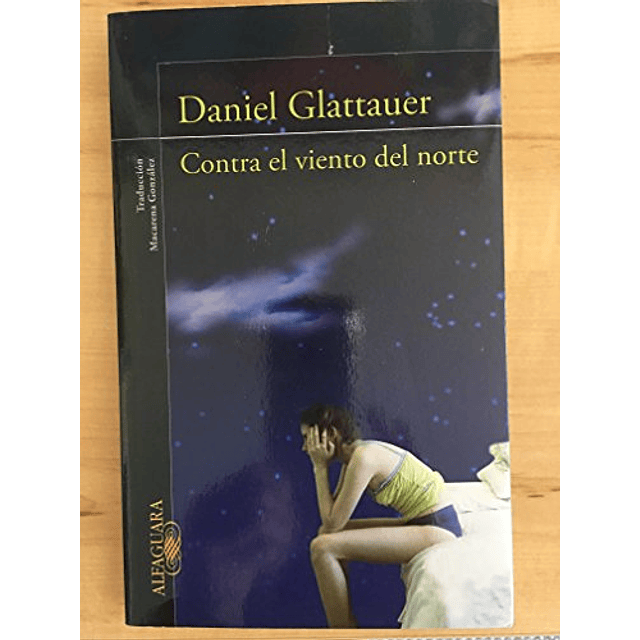 Libro CONTRA EL VIENTO DEL NORTE De Glattauer Daniel ALFAGUA