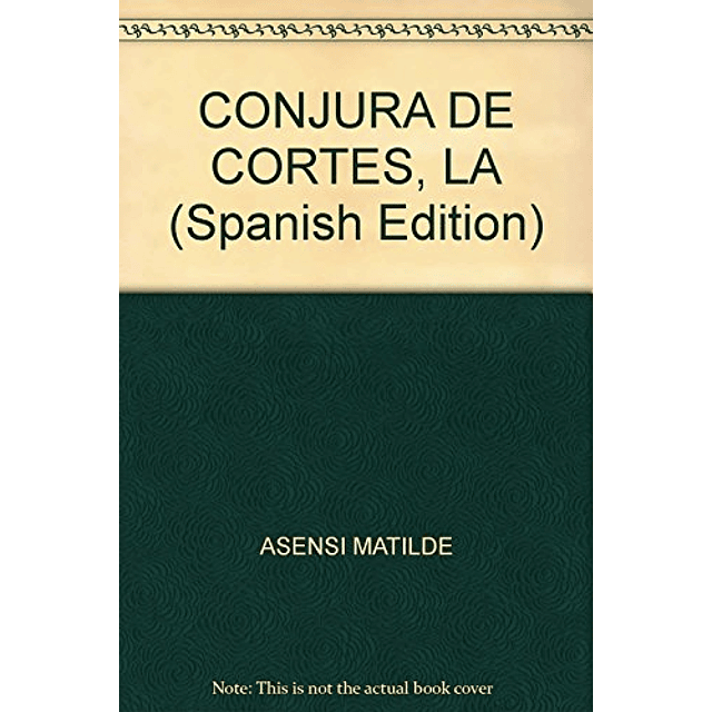 Libro Conjura De Cortes La Gran Saga Del Siglo De Oro Españo