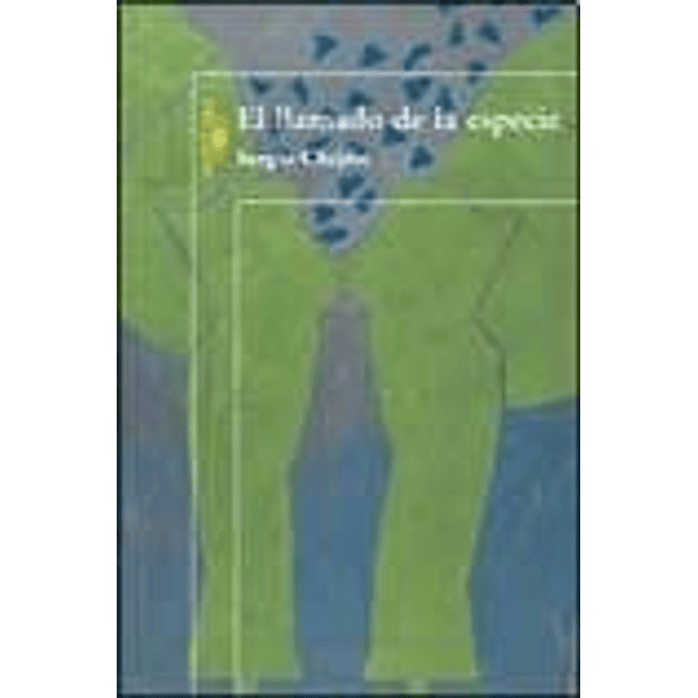 Libro LLAMADO DE LA ESPECIE De Chejfec Sergio ALFAGUARA