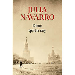 Libro DIME QUIEN SOY De Navarro Julia DEBOLSILLO