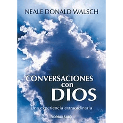 Libro CONVERSACIONES CON DIOS UNA EXPERIENCIA EXTRAORDINARIA