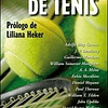 Libro CUENTOS DE TENIS De Bioy Casares A Donleavy J P 