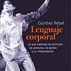 Libro LENGUAJE CORPORAL EL De REBEL GUNTHER EDAF