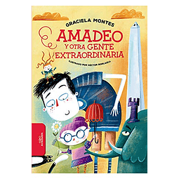 Libro AMADEO Y OTRA GENTE EXTRAORDINARIA De MONTES GRACIELA